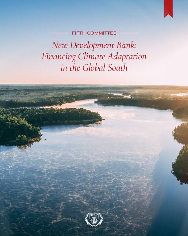 New Development Bank (NDB) — Financing Climate Adaptation in the Global South