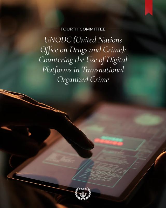 United Nations Office on Drugs and Crime (UNODC) — Countering the Use of Digital Platforms in Transnational Organized Crime